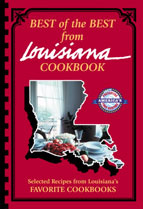 Best of the Best from Louisiana Cookbook: Selected Recipes from Louisiana’s Favorite Cookbooks