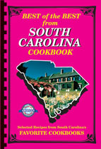 Best of the Best from South Carolina Cookbook: Selected Recipes from South Carolina’s Favorite Cookbooks