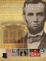 Abraham Lincoln Presidential Library & Museum: Official Commemorative Guide