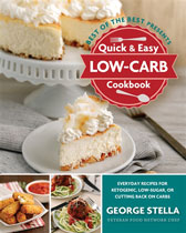 Quick & Easy Low-Carb Cookbook: Everyday Recipes for Ketogenic, Low-Sugar, or Cutting Back on Carbs